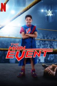 Download The Main Event (2020) Dual Audio (Hindi-English) 480p [400MB] || 720p [1GB]