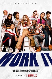 Download NetFlix Work It (2020) {English With Subtitles} WebRip 480p [440MB] || 720p [850MB] || 1080p [1.7GB]