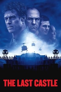 Download The Last Castle (2001) Dual Audio (Hindi-English) 480p [400MB] || 720p [1.3GB] || 1080p [2.5GB]