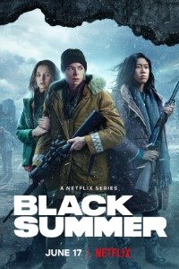 Download Black Summer (Season 1 – 2) Dual Audio {Hindi-English} WeB-DL 720p [250MB] || 1080p [2.3GB]