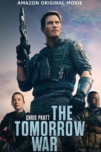 Download The Tomorrow War (2021) Dual Audio {Hindi-English} WeB-DL HD 480p [490MB] || 720p [1.2GB] || 1080p [3.1GB]