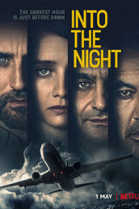 Download Into the Night (Season 1 – 2) Dual Audio {English-French} WeB-DL 720p 10Bit [220MB] || 1080p [1GB]