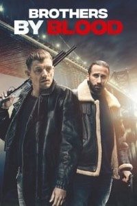 Download Brothers by Blood (2020) {English With Subtitles} 480p [420MB] || 720p [880MB]