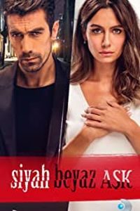 Download Price of Passion aka Black and White Love (Season 1) Dual Audio (Hindi-Turkish) Esubs WeB-DL 720p [400MB] || 1080p [1.4GB]