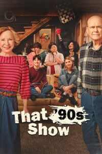 Download That ’90s Show (Season 1-3) {English Audio} Msubs WeB-DL 720p [120MB] || 1080p [820MB]