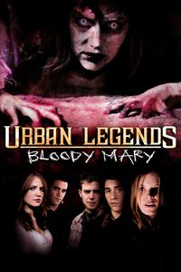 Download Urban Legends: Bloody Mary (2005) Dual Audio (Hindi-English) Bluray 480p [315MB] || 720p [860MB] || 1080p [2.2GB]