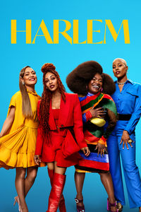 Download Harlem (Season 1-3) (E02 Added) Dual Audio {Hindi-English} With Esubs WeB-DL 720p [200MB] || 1080p [700MB]