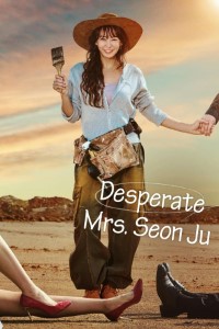 Download Desperate Mrs. Seonju (Season 1) Kdrama [S01E23 Added] {Korean With English Subtitles} WeB-DL 720p [230MB] || 1080p [1GB]