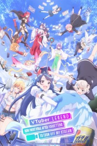 Download VTuber Legend: How I Went Viral After Forgetting to Turn Off My Stream (Season 1) [S01E12 Added] Multi Audio {Hindi-English-Japanese} WeB-DL 480p [85MB] || 720p [150MB] || 1080p [490MB]