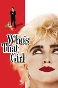 Download Who’s That Girl (1987) {English Audio With Subtitles} 480p [300MB] || 720p [850MB] || 1080p [2GB]