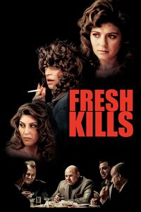 Download Fresh Kills (2023) {English With Subtitles} WEB-DL 480p [360MB] || 720p [970MB] || 1080p [2.3GB]