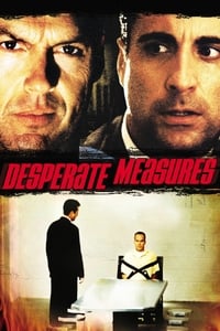 Download Desperate Measures (1998) Dual Audio {Hindi-English} Esubs BluRay 480p [342MB] || 720p [982MB] || 1080p [2.1GB]