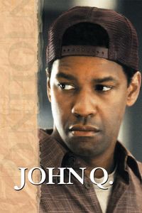 Download John Q (2002) {English Audio With Subtitles} 480p [350MB] || 720p [750MB] || 1080p [1.45GB]