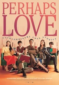 Download Perhaps Love (2021) Dual Audio (Hindi-Korean) Esub Web-Dl 480p [360MB] || 720p [1GB] || 1080p [2.3GB]