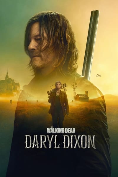 Download The Walking Dead: Daryl Dixon (Season 1-2) {English With Subtitles} WeB-DL 720p [500MB] || 1080p [1.2GB]