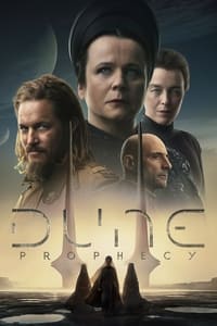 Download Dune: Prophecy (Season 1) Dual Audio (Hindi-English) Msubs Web-Dl 480p [220MB] || 720p [600MB] || 1080p [1.3GB]