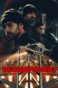 Download The Helicopter Heist (Season 1) Multi Audio {Hindi-English-Swedish} WeB-DL 720p [290MB] || 1080p [1.1GB]