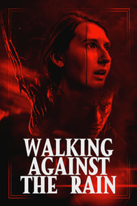 Download Walking Against The Rain (2022) Dual Audio {Hindi-English} Esubs BluRay 480p [317MB] || 720p [921MB] || 1080p [1.9GB]