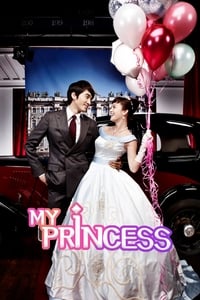 Download My Princess (Season 1) Dual Audio (Hindi-Korean) Esub Web-Dl 480p [210MB] || 720p [590MB] || 1080p [1.2GB]