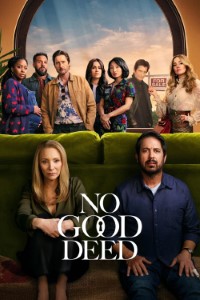 Download No Good Deed (Season 1) Dual Audio {Hindi-English} WeB-DL 480p [110MB] || 720p [200MB] || 1080p [870MB]