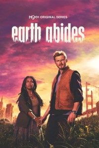 Download Earth Abides (Season 1) [S01E05 Added] {English Audio With Subtitles} WeB-HD 720p [450MB] || 1080p [1GB]