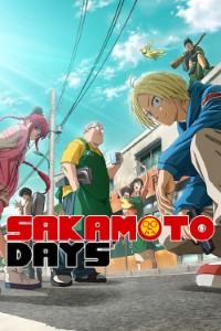 Download Sakamoto Days (Season 1) [S01E01 Added] Multi Audio {Hindi-English-Japanese} WeB-DL 480p [90MB] || 720p [160MB] || 1080p [660MB]